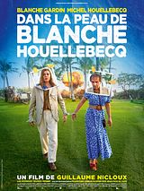Affiche de Dans la peau de Blanche Houellebecq, film à voir en streaming sur Pygargue
