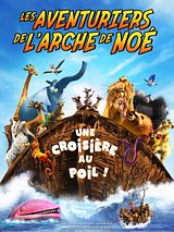 Affiche de Les Aventuriers de l'arche de Noé, film à voir en streaming sur Pygargue