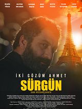 Affiche de İki Gözüm Ahmet: Sürgün, film à voir en streaming sur Pygargue