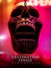 Destination Finale Bloodlines