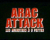 image de Arac attack, les monstres à huit pattes Bande-annonce VF