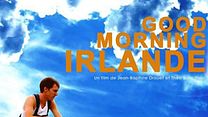 image de Good Morning Irlande Making Of VF