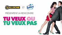 image de Jeu-concours "Tu veux ou tu veux pas" : la rencontre