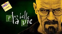 image de Plus belle la vie version Breaking Bad - Chut ça tourne