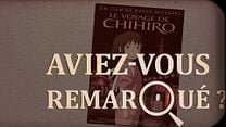 image de Aviez-vous remarqué ? Le Voyage de Chihiro
