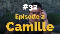 image de #32 - S01E2 - Camille