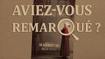 image de Aviez-vous remarqué ? The Handmaid's Tale