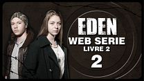 image de EDEN WS - S02E02 - KALIA