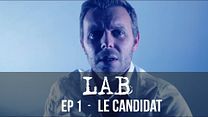 image de LAB - S01E01 - LE CANDIDAT