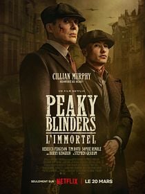 Peaky Blinders: l'Immortel