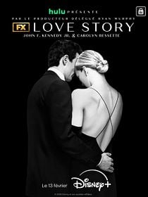 poster de la série  Love Story : John F. Kennedy Jr. & Carolyn Bessette
