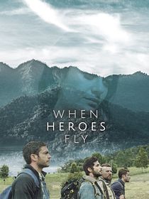 When Heroes Fly