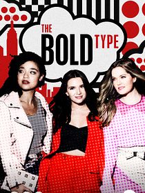 The Bold Type / De celles qui osent