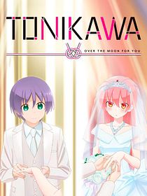 TONIKAWA : Over The Moon For You