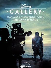 Disney Les Making-of : The Mandalorian
