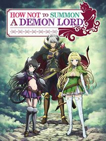 How Not to Summon a Demon Lord