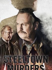 poster de la série Steeltown Murders