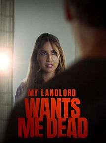 Affiche de Harcelée par mon propriétaire, film à voir en streaming sur Pygargue