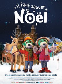 Affiche de Il faut sauver Noël, film à voir en streaming sur Pygargue