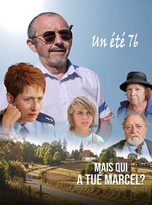 Affiche de Mais qui a tué Marcel ? Un été 76, film à voir en streaming sur Pygargue
