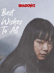 Affiche de Best Wishes to All, film à voir en streaming sur Pygargue