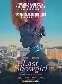 Affiche de The Last Showgirl, film à voir en streaming sur Pygargue
