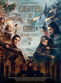Affiche de Creation of the Gods 2: Demon Force, film à voir en streaming sur Pygargue