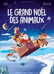 Affiche de Le Grand Noël des animaux, film à voir en streaming sur Pygargue