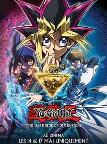 Affiche de Yu-Gi-Oh! The Dark Side Of Dimensions, film à voir en streaming sur Pygargue