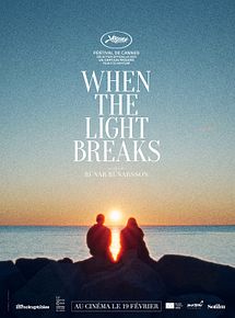 Affiche de When the Light Breaks, film à voir en streaming sur Pygargue
