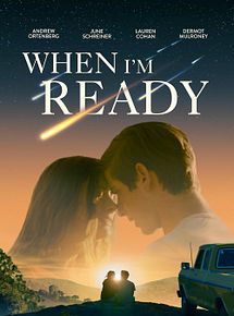 Affiche de When I’m Ready, film à voir en streaming sur Pygargue