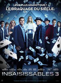 Affiche de Insaisissables 3, film à voir en streaming sur Pygargue
