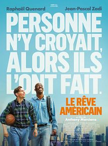 Affiche de Le Rêve américain, film à voir en streaming sur Pygargue