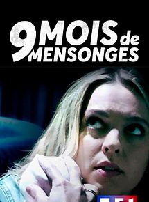 Affiche de 9 mois de mensonges, film à voir en streaming sur Pygargue