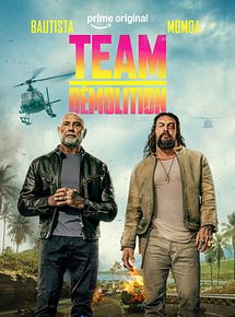 Affiche de Team Démolition, film à voir en streaming sur Pygargue