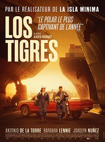 Affiche de Los Tigres, film à voir en streaming sur Pygargue