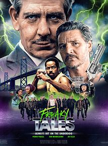 Affiche de Freaky Tales, film à voir en streaming sur Pygargue