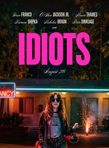 Affiche de Idiots, film à voir en streaming sur Pygargue