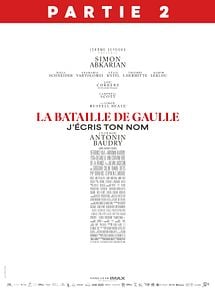 Affiche de La Bataille de Gaulle - Partie 2 : J’écris ton nom, film à voir en streaming sur Pygargue