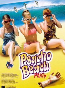 Affiche de Psycho Beach Party, film à voir en streaming sur Pygargue
