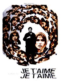Affiche de Je t'aime, je t'aime, film à voir en streaming sur Pygargue