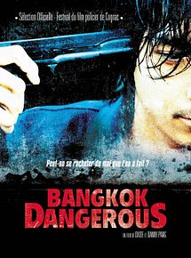 Affiche de Bangkok dangerous, film à voir en streaming sur Pygargue