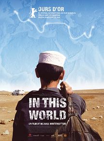 Affiche de In This World, film à voir en streaming sur Pygargue