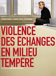 Affiche de Violence des échanges en milieu tempéré, film à voir en streaming sur Pygargue