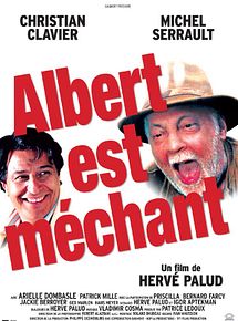 Affiche de Albert est méchant, film à voir en streaming sur Pygargue
