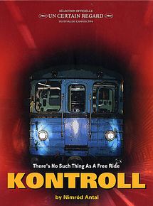 Affiche de Kontroll, film à voir en streaming sur Pygargue
