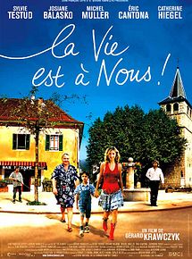 Affiche de La Vie est à Nous!, film à voir en streaming sur Pygargue