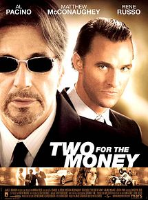 Affiche de Two for the Money, film à voir en streaming sur Pygargue