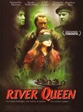 Affiche de River Queen, film à voir en streaming sur Pygargue