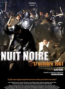 Affiche de Nuit noire, 17 octobre 1961, film à voir en streaming sur Pygargue